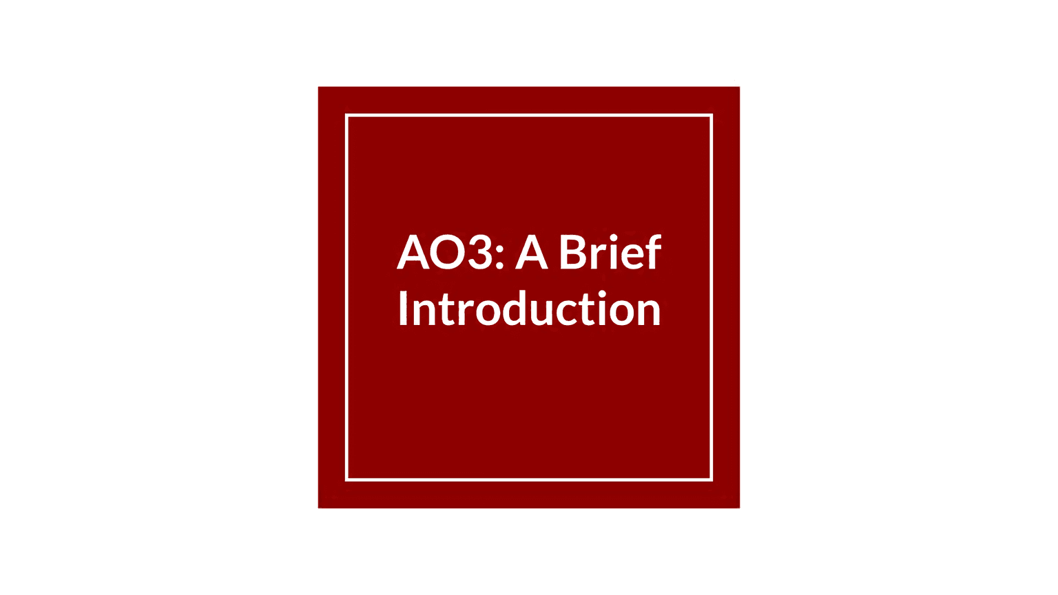 a simple slide with the title "AO3: a brief introduction"